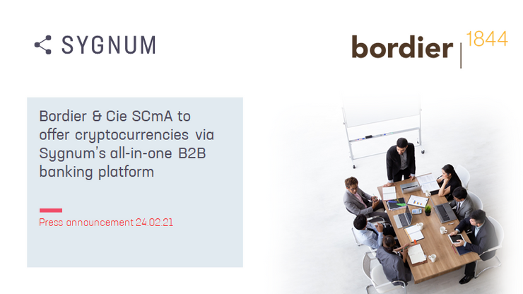 Bordier & Cie SCmA to offer cryptocurrencies via Sygnum’s all-in-one B2B banking platform