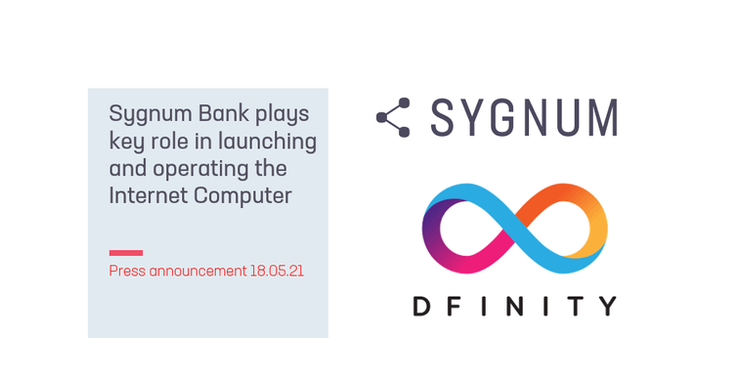 Sygnum Bank plays key role in launching and operating the Internet Computer