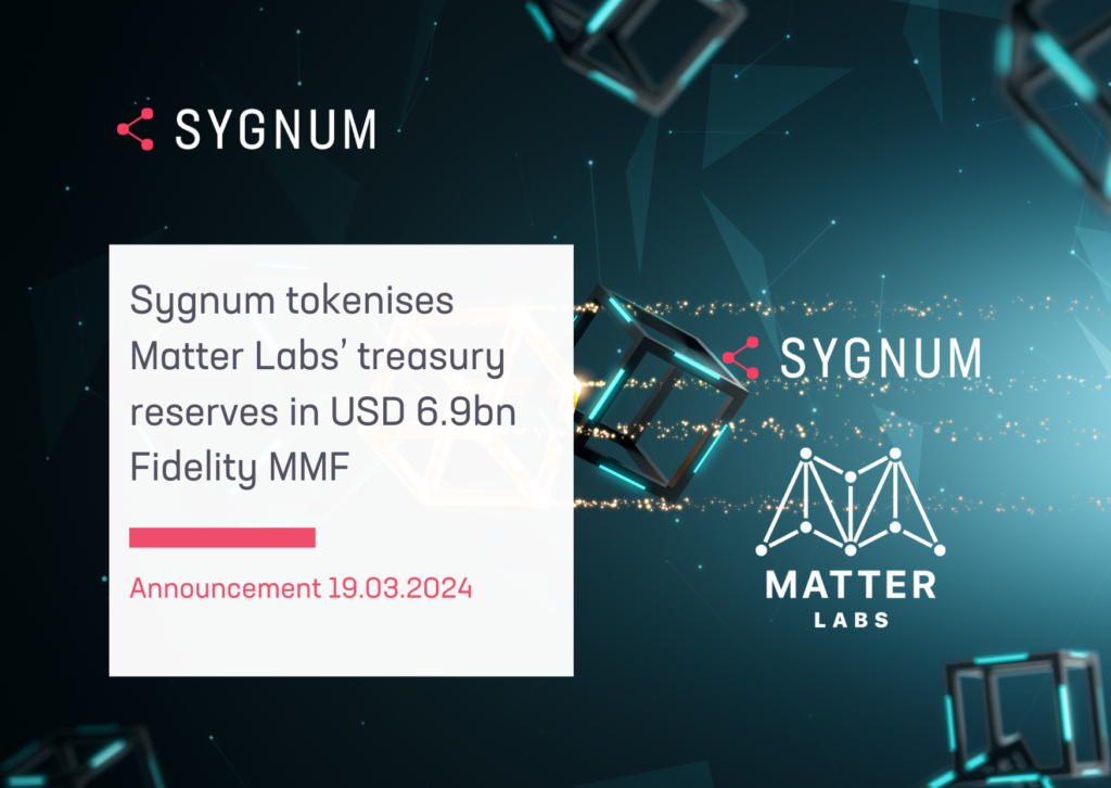 Sygnum tokenises Matter Labs' treasury reserves in USD 6.9bn Fidelity MMF