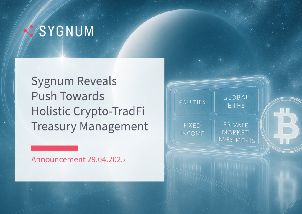Sygnum Reveals Push Towards Holistic Crypto-TradFi Treasury Management